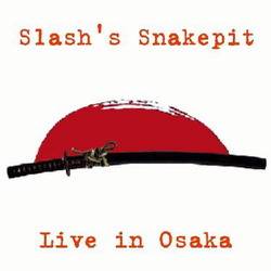 Slash's Snakepit : Live in Osaka